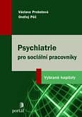 Psychiatrie pro sociální pracovníky