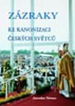 Zázraky ke kanonizaci českých světců