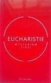 Eucharistie - Mysterium fidei