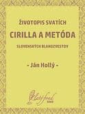 E-kniha: Životopis svatích Cirilla a Metóda slovenských blahozvestov