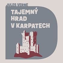 Audiokniha: Tajemný hrad v Karpatech