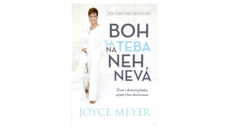 Joyce Meyer: Boh sa na teba nehnevá (recenzia)