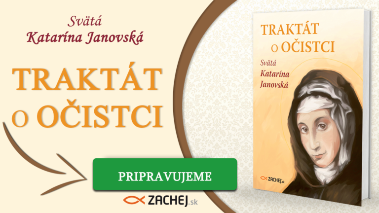 Pripravujeme Traktát o očistci od svätej Kataríny Janovskej