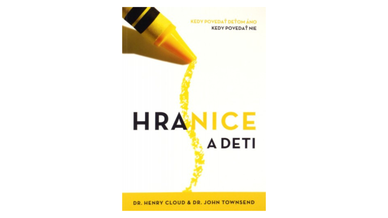 Henry Cloud, John Townsend: Hranice a deti (recenzia)