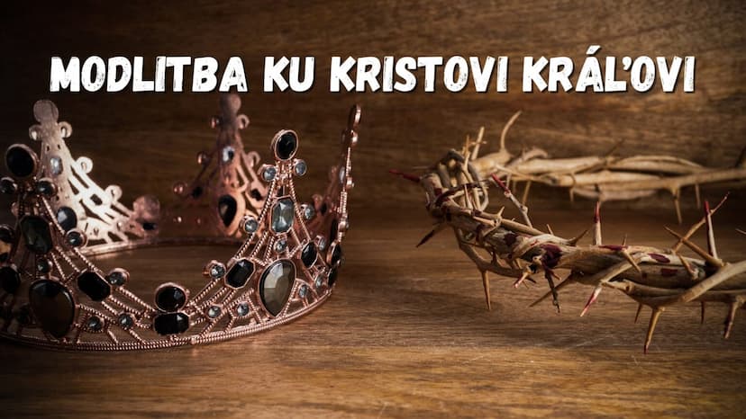 Modlitba ku Kristovi Kráľovi