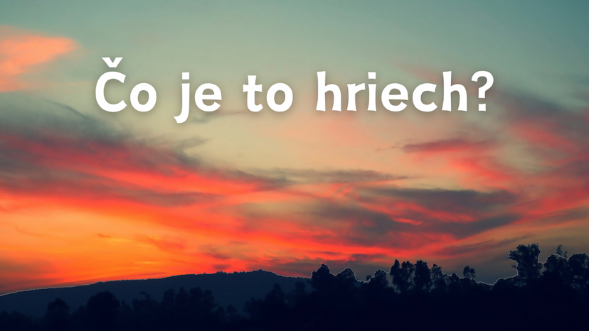 Čo je to hriech?