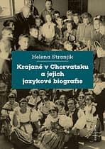 E-kniha: Krajané v Chorvatsku a jejich jazykové biografie