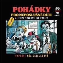 Audiokniha: Pohádky pro neposlušné děti (komplet)