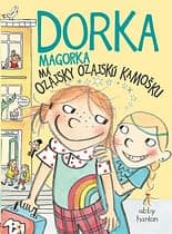 E-kniha: Dorka Magorka má ozajsky ozajskú kamošku