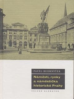 E-kniha: Náměstí, rynky a náměstíčka historické Prahy