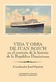E-kniha: Vida y obra de Juan Bosch en el contexto de la historia de la República Dominicana