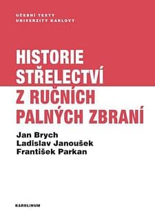 E-kniha: Historie střelectví z ručních palných zbraní