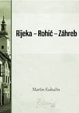 E-kniha: Rijeka — Rohić — Záhreb