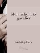 E-kniha: Melancholický gavalier