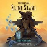 Audiokniha: Kúzelná krajina Slimi Slami