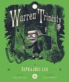 E-kniha: Warren Trinásty a šepkajúci les