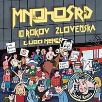 Audiokniha: Mnohosrd 10 rokov Zlovenska