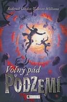 E-kniha: Podzemie – Voľný pád v Podzemí