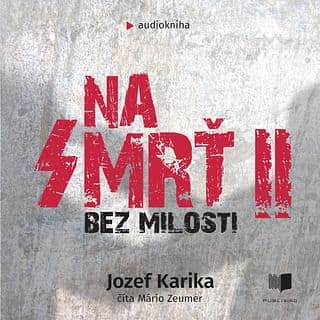 Audiokniha: Na smrť II: Bez milosti