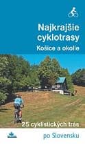 E-kniha: Najkrajšie cyklotrasy – Košice a okolie