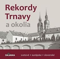 E-kniha: Rekordy Trnavy a okolia