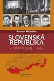 E-kniha: Slovenská republika v rokoch 1939 - 1945