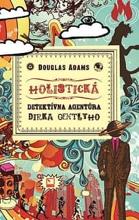 E-kniha: Holistická detektívna agentúra Dirka Gentlyho