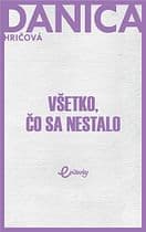 E-kniha: Všetko, čo sa nestalo