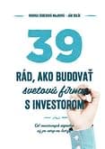 E-kniha: 39 rád ako budovať svetovú firmu s investorom