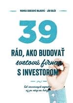 E-kniha: 39 rád ako budovať svetovú firmu s investorom