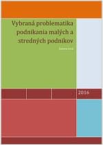 E-kniha: Vybraná problematika podnikania malých a stredných podnikov