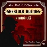 Audiokniha: Sherlock Holmes a Rudá věž