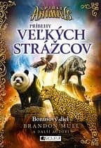 E-kniha: Spirit Animals: Príbehy Veľkých strážcov