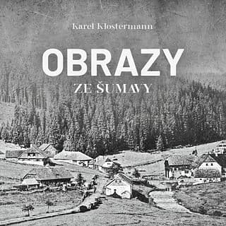 Audiokniha: Obrazy ze Šumavy