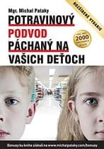 E-kniha: Potravinový podvod páchaný na vašich deťoch