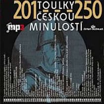 Audiokniha: Toulky českou minulostí 201 - 250