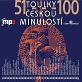 Audiokniha: Toulky českou minulostí 51 - 100