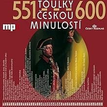 Audiokniha: Toulky českou minulostí 551 - 600