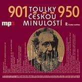 Audiokniha: Toulky českou minulostí 901 - 950