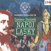 Audiokniha: Nebojte se klasiky 14 - Nápoj lásky