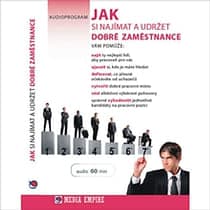 Audiokniha: Jak si najímat a udržet dobré zaměstnance