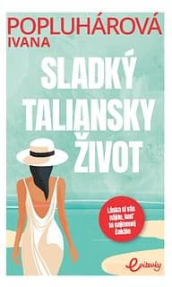 E-kniha: Sladký taliansky život