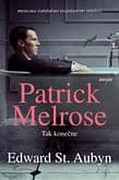 E-kniha: Patrick Melrose: Tak konečne