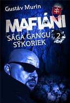 E-kniha: Mafiáni - Sága gangu Sýkoriek II.