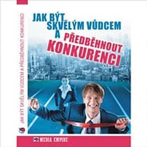 Audiokniha: Jak být skvělým vůdcem a předběhnout konkurenci