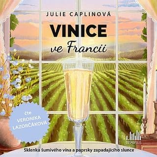 Audiokniha: Vinice ve Francii