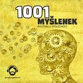 Audiokniha: 1001 myšlenek: část Politika a Společnost