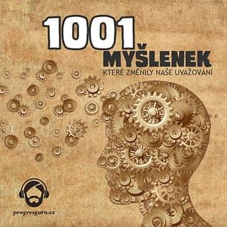 Audiokniha: 1001 myšlenek, které změnily naše uvažování