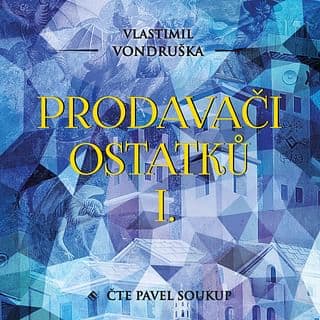 Audiokniha: Prodavači ostatků I.