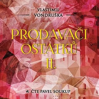 Audiokniha: Prodavači ostatků II.